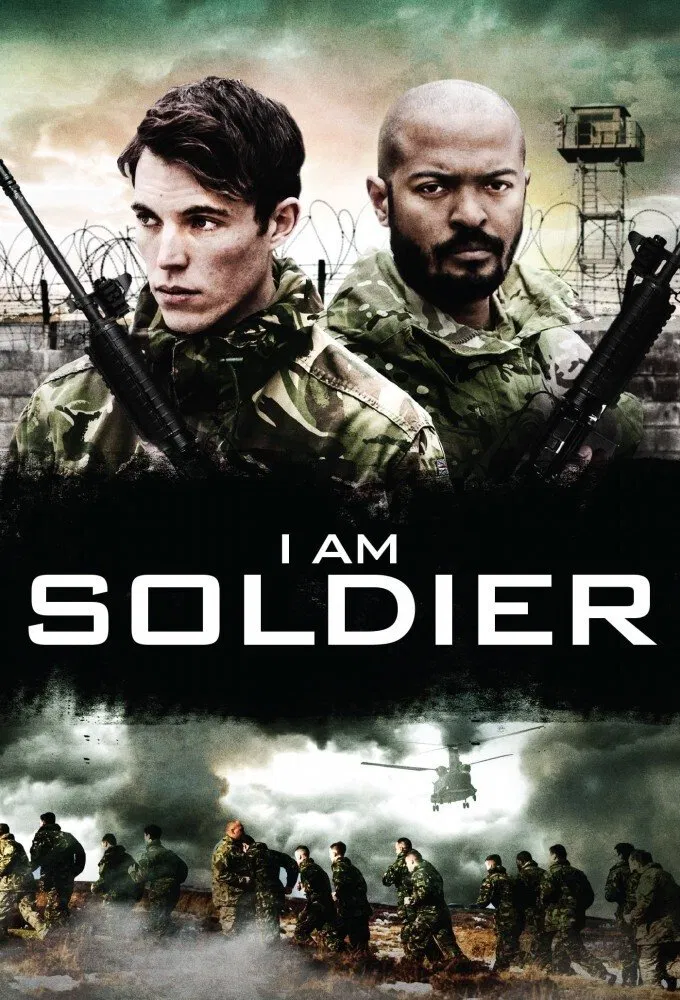 Poster chính thức của phim Phim Hành Động, Phim Giật Gân "Tôi Là Người Lính" (I Am Soldier - 2014), với sự tham gia của diễn viên Noel Clarke và Philip Desmeules.