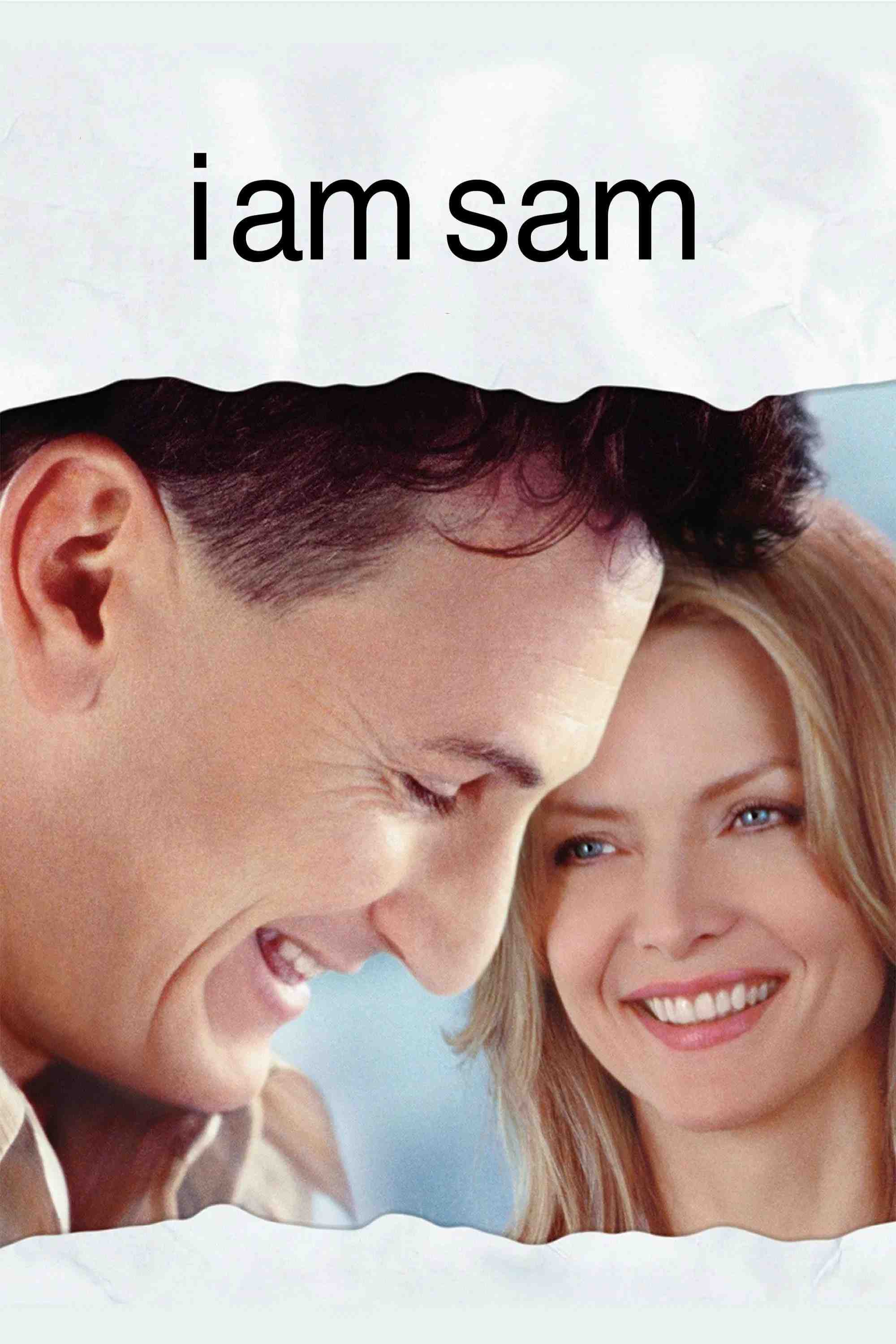 Poster chính thức của phim Phim Tâm Lý "Tôi Là Sam" (I Am Sam - 2001), với sự tham gia của diễn viên Sean Penn và Michelle Pfeiffer.