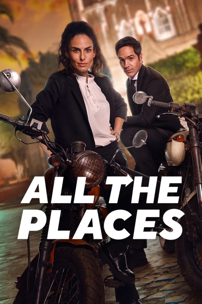 Poster chính thức của phim Phim Hài, Phim Tâm Lý "Tới Muôn Nơi" (All the Places - 2023), với sự tham gia của diễn viên Mauricio Ochmann và Ana Serradilla.