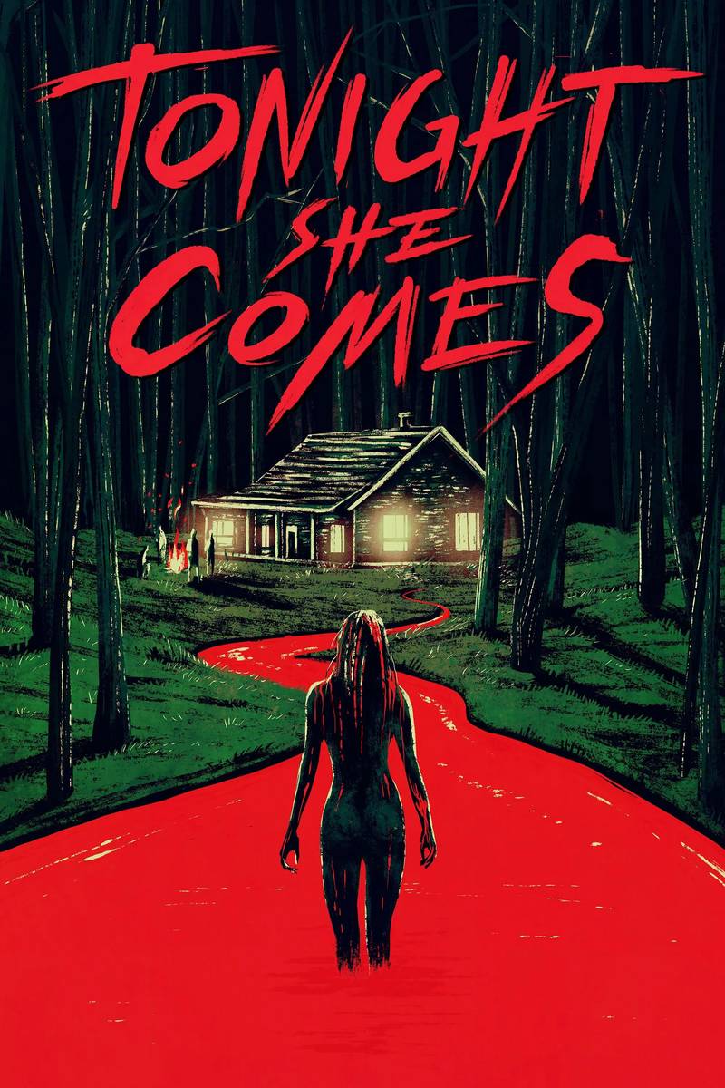 Poster chính thức của phim Phim Kinh Dị "Tối Nay Cô Ấy Đến" (Tonight She Comes - 2018), với sự tham gia của diễn viên Larissa White và Jenna McDonald.