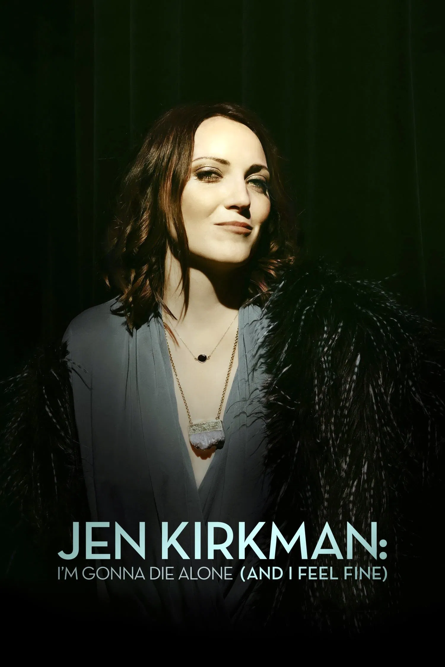 Poster chính thức của phim Phim Hài "Tôi Sẽ Chết Trong Cô Đơn (Nhưng Chẳng Sao Cả)" (Jen Kirkman: I'm Gonna Die Alone (And I Feel Fine) - 2015), với sự tham gia của diễn viên Jen Kirkman.