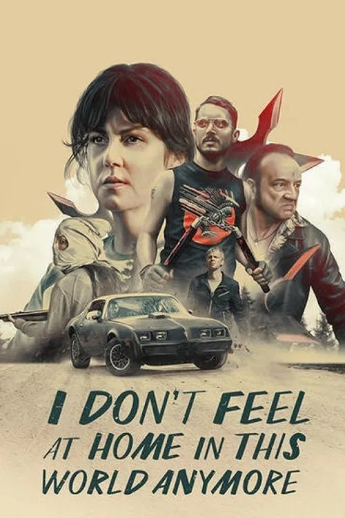 Poster chính thức của phim Phim Giật Gân, Phim Tâm Lý "Tôi thấy thật lạc lõng trong thế giới này" (I Don't Feel at Home in This World Anymore - 2017), với sự tham gia của diễn viên Melanie Lynskey và Elijah Wood.