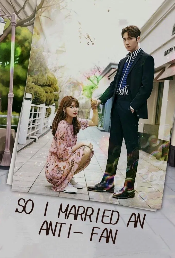 Poster chính thức của phim Phim Hài, Phim Tâm Lý "Tôi Và Anti-fan Kết Hôn" (So I Married an Anti-Fan - 2021), với sự tham gia của diễn viên Choi Tae-joon và Sooyoung Choi.