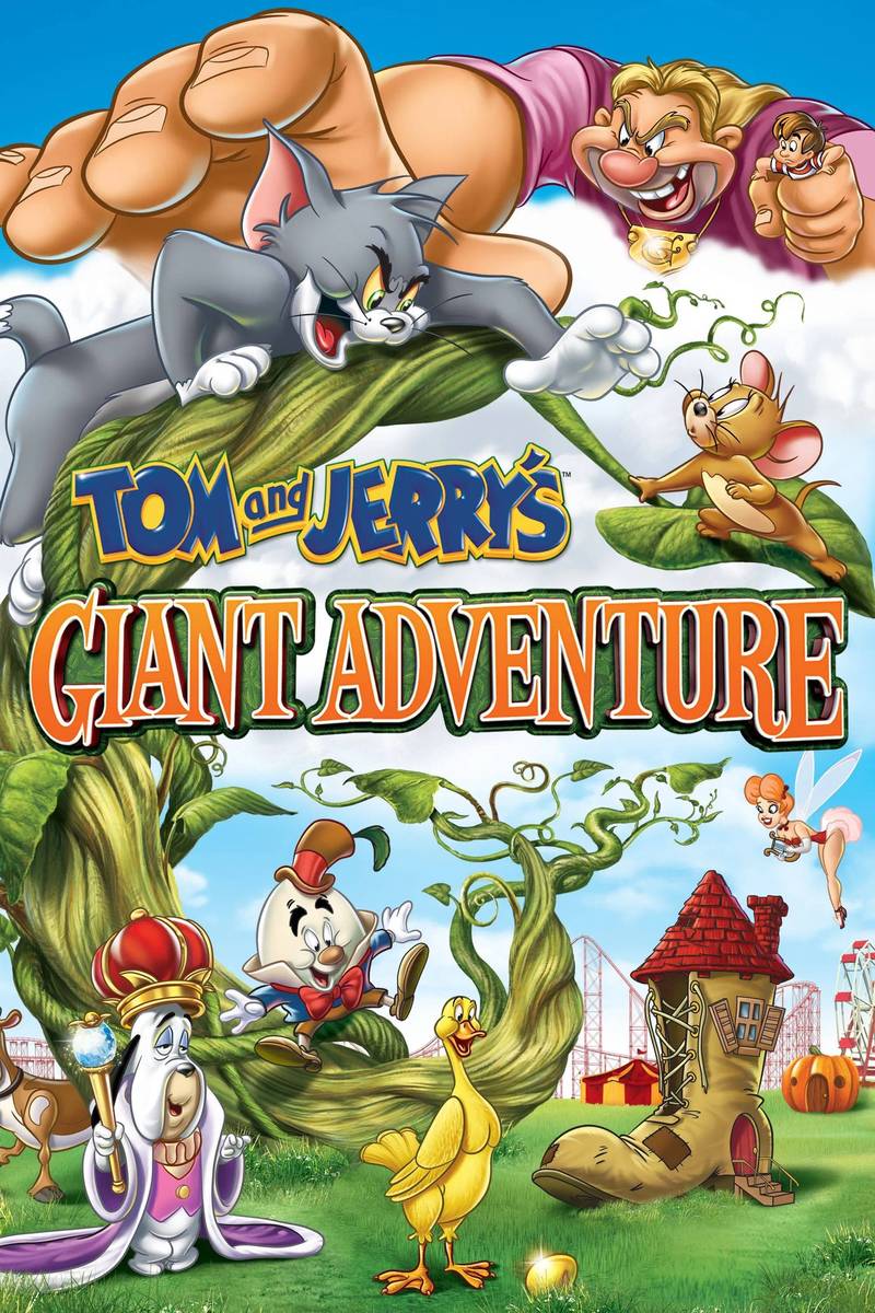 Poster chính thức của phim Phim Hoạt Hình, Phim Hài "Tom and Jerry's Giant Adventure" (Tom and Jerry's Giant Adventure - 2013), với sự tham gia của diễn viên Garrison Keillor và Paul Reubens.