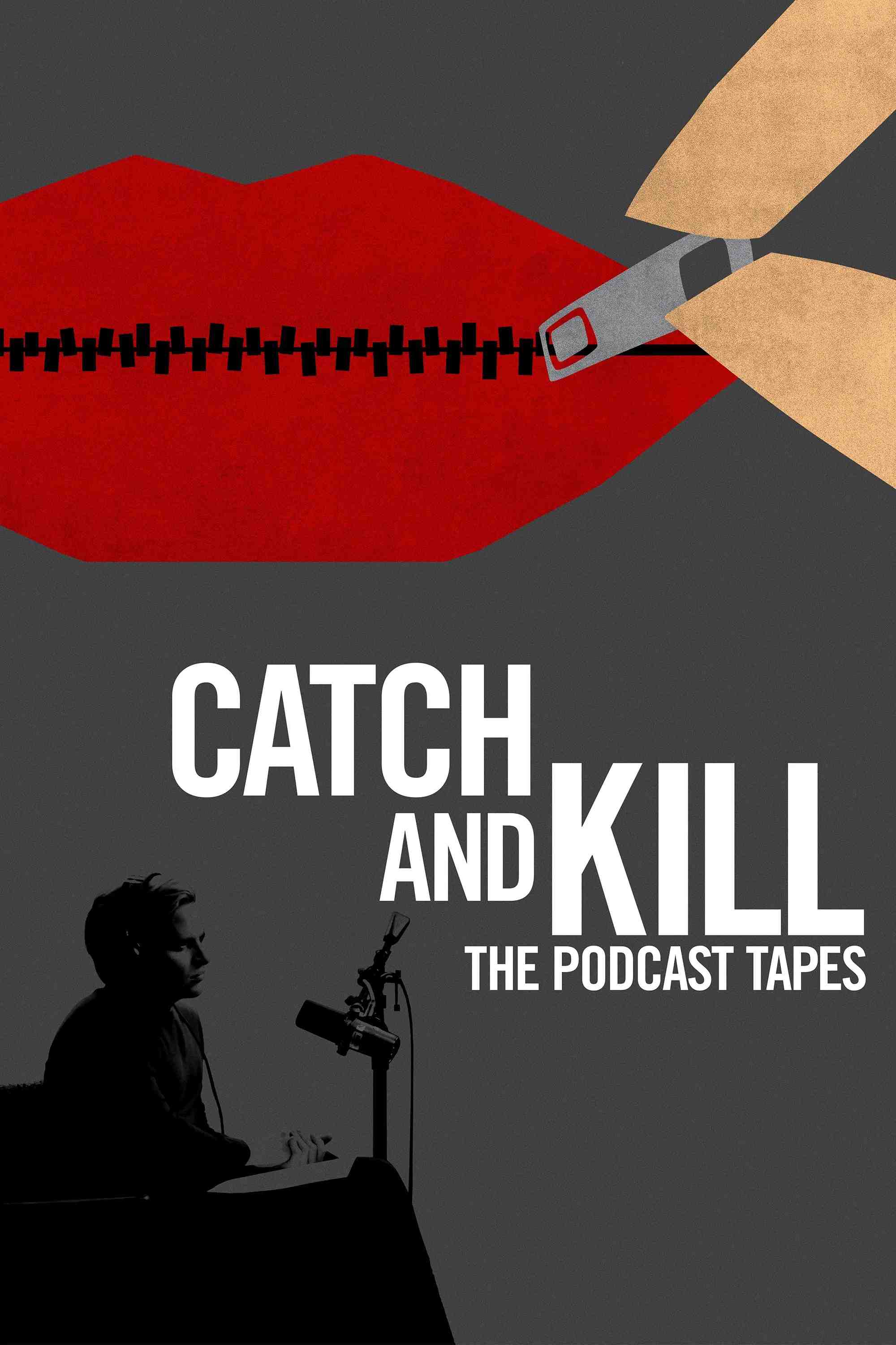 Poster chính thức của phim Phim Tài Liệu, Phim Tâm Lý "Tóm Và Diệt: Các Đoạn Phát Thanh" (Catch and Kill: The Podcast Tapes - 2021), với sự tham gia của diễn viên Ronan Farrow.