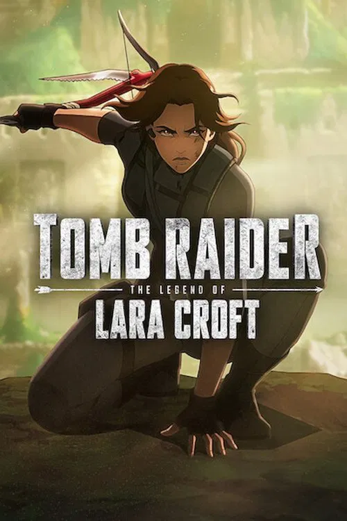 Poster chính thức của phim Phim Hành Động & Phiêu Lưu, Phim Hoạt Hình "Tomb Raider: Huyền thoại Lara Croft" (Tomb Raider: The Legend of Lara Croft - 2024), với sự tham gia của diễn viên Hayley Atwell và Allen Maldonado.