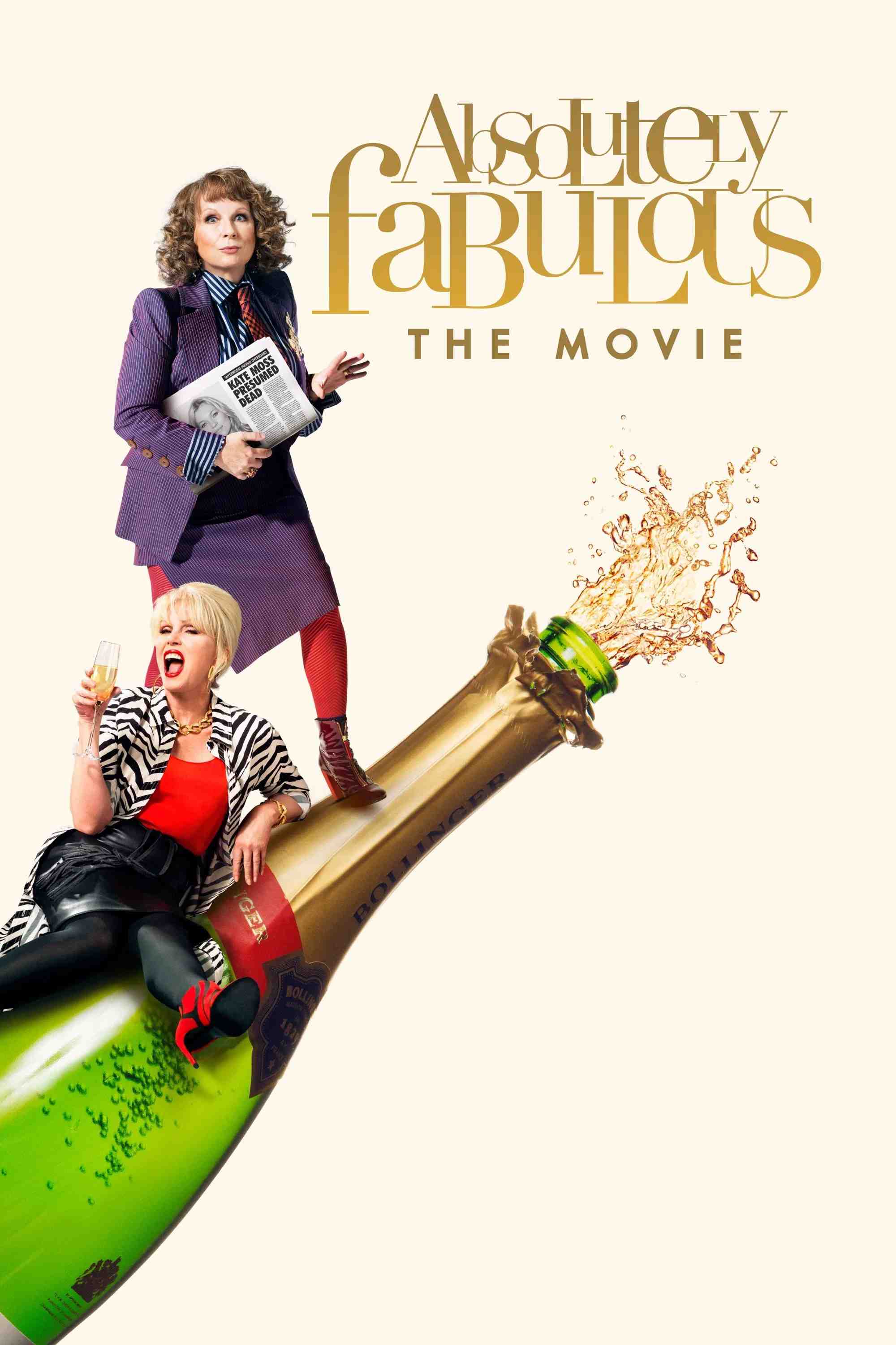 Poster chính thức của phim Phim Hài "Tột Cùng Sang Chảnh" (Absolutely Fabulous: The Movie - 2016), với sự tham gia của diễn viên Jennifer Saunders và Joanna Lumley.