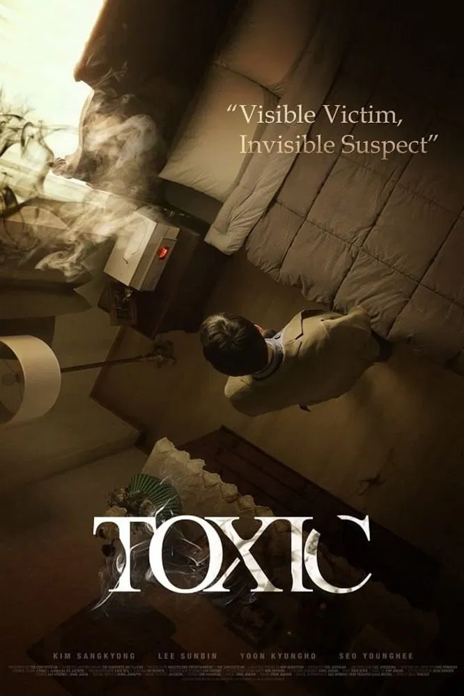 Poster chính thức của phim Phim Tâm Lý, Phim Bí Ẩn "Toxic" (Toxic - 2022), với sự tham gia của diễn viên Kim Sang-kyung và Lee Sun-bin.