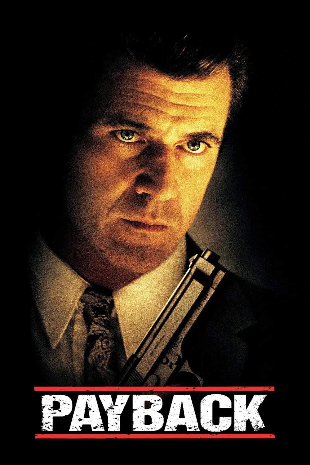 Poster chính thức của phim Phim Hành Động, Phim Tâm Lý "Trả Đũa" (Payback - 1999), với sự tham gia của diễn viên Mel Gibson và Gregg Henry.