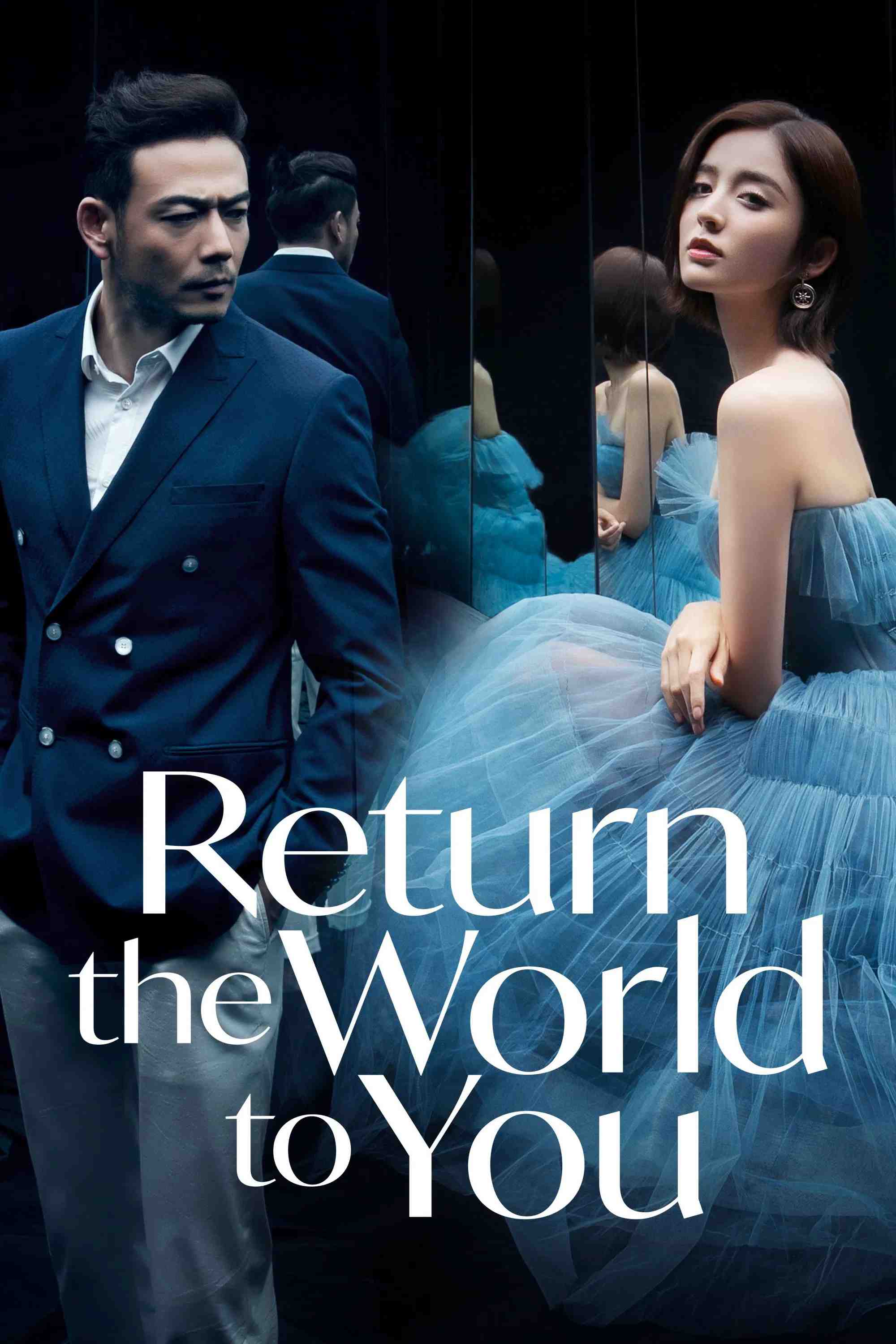 Poster chính thức của phim Phim Tâm Lý, Phim Bí Ẩn "Trả Lại Thế Giới Cho Em" (Return the World to You - 2019), với sự tham gia của diễn viên Yang Shuo và Cổ Lực Na Trát.