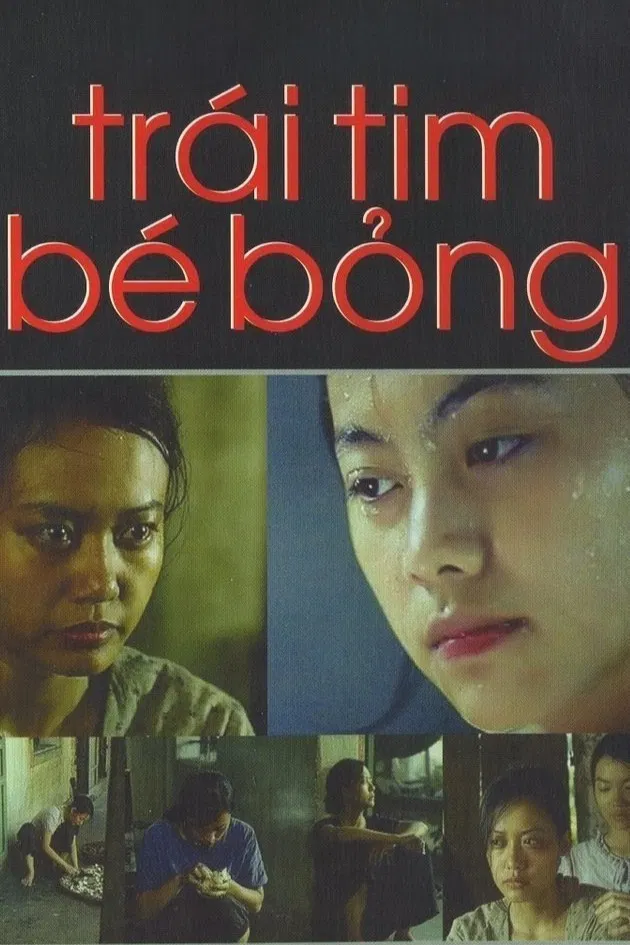 Poster chính thức của phim Phim Tâm Lý, Phim Hình Sự "Trái Tim Bé Bỏng" (Precious Little Hearts - 2007), với sự tham gia của diễn viên Lan Hà và Hồng Ánh.