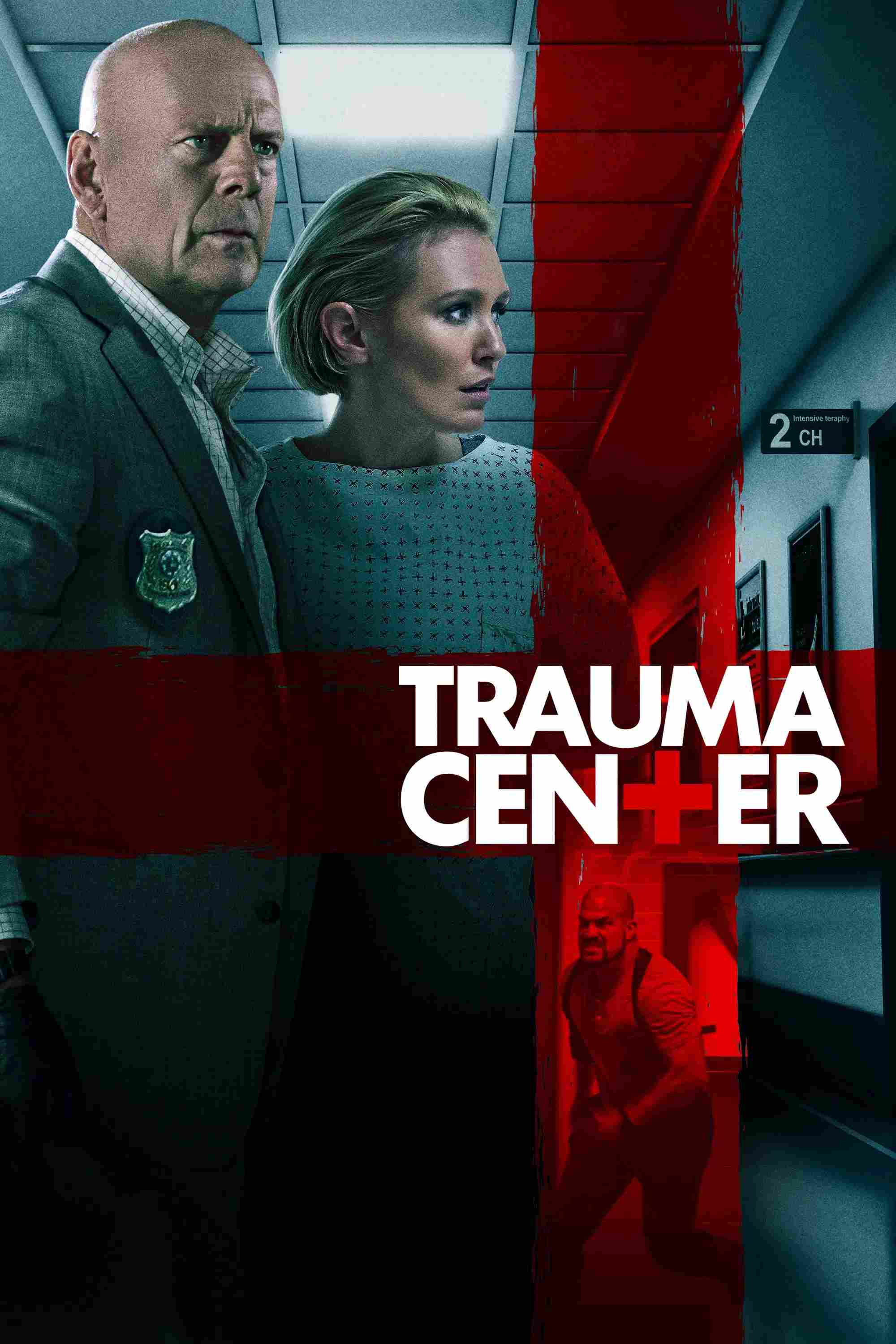 Poster chính thức của phim Phim Hành Động, Phim Giật Gân "Trạm Cấp Cứu" (Trauma Center - 2019), với sự tham gia của diễn viên Nicky Whelan và Bruce Willis.