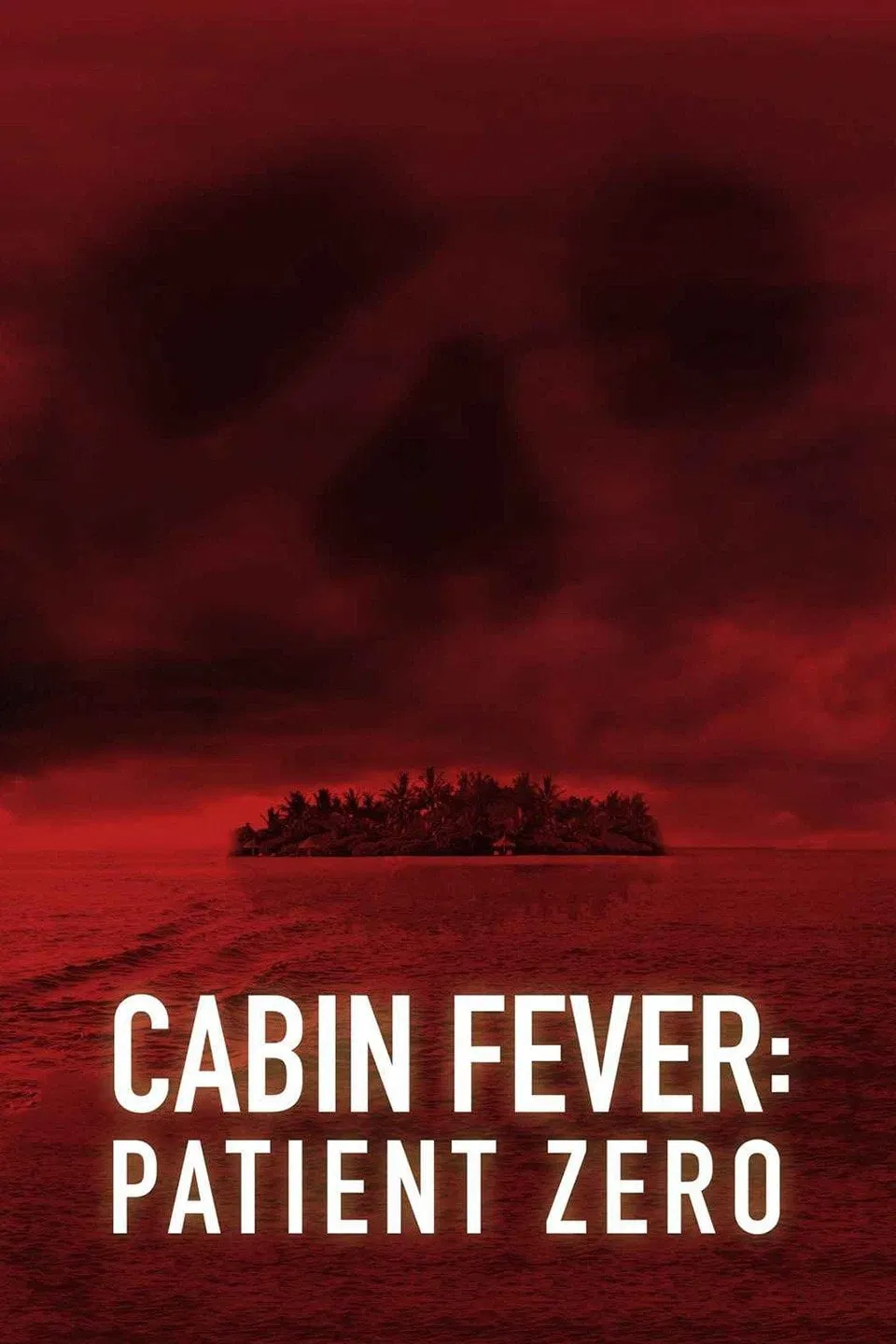Poster chính thức của phim Phim Kinh Dị "Trạm Dừng Tử Thần: Bệnh Nhân Đầu Tiên" (Cabin Fever: Patient Zero - 2014), với sự tham gia của diễn viên Jillian Murray và Lydia Hearst.