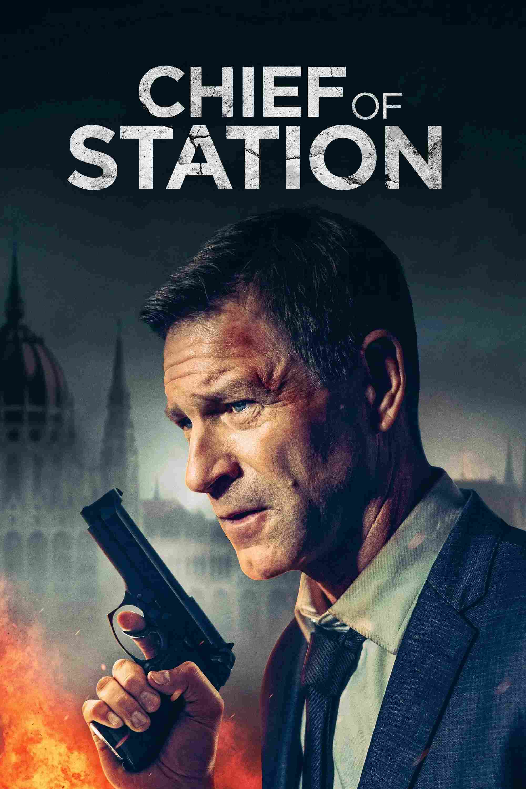 Poster chính thức của phim Phim Hành Động, Phim Giật Gân "Trạm Trưởng" (Chief of Station - 2024), với sự tham gia của diễn viên Aaron Eckhart và Olga Kurylenko.