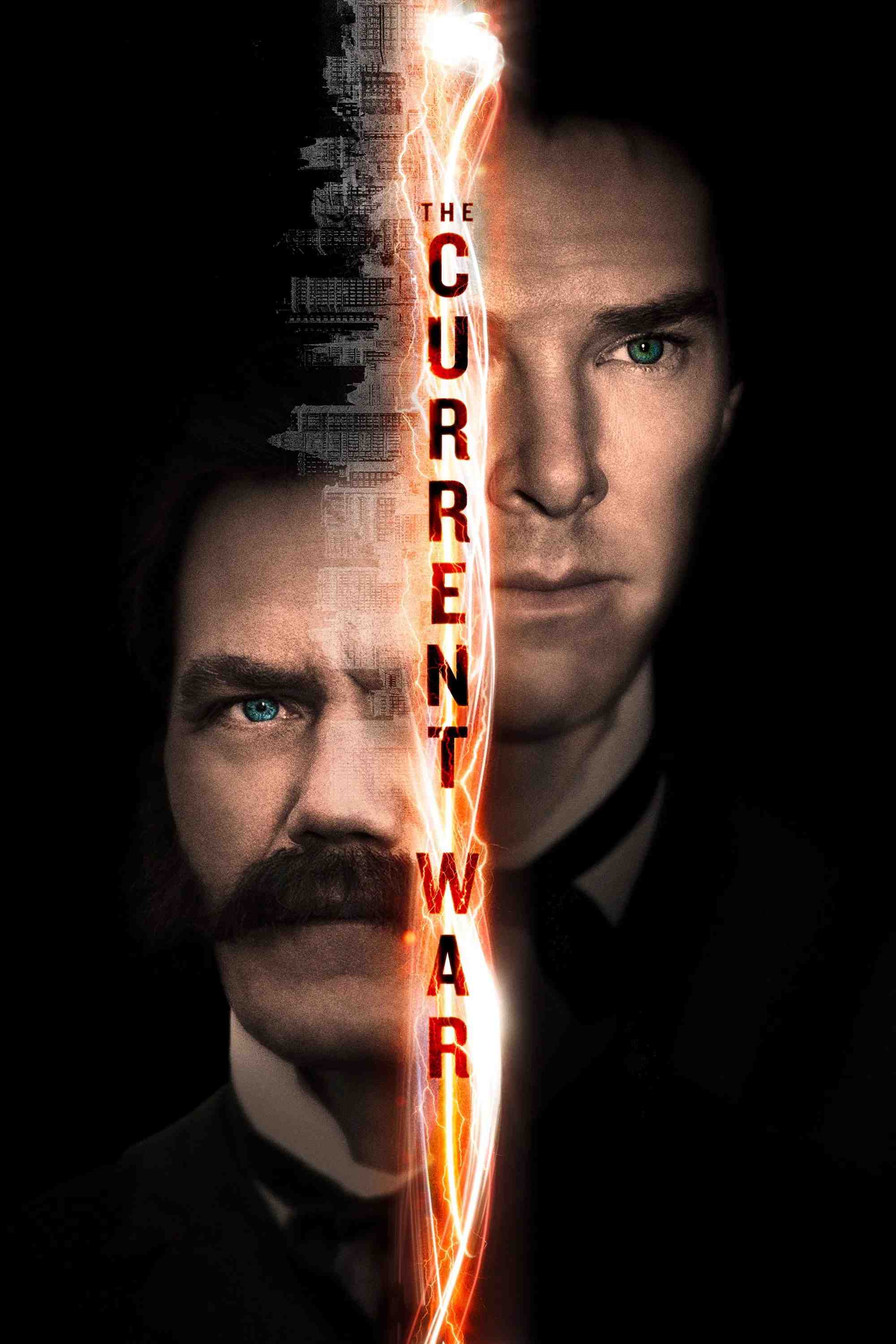 Poster chính thức của phim Phim Tâm Lý, Phim Lịch Sử "Trận Chiến Ánh Sáng" (The Current War - 2018), với sự tham gia của diễn viên Benedict Cumberbatch và Michael Shannon.