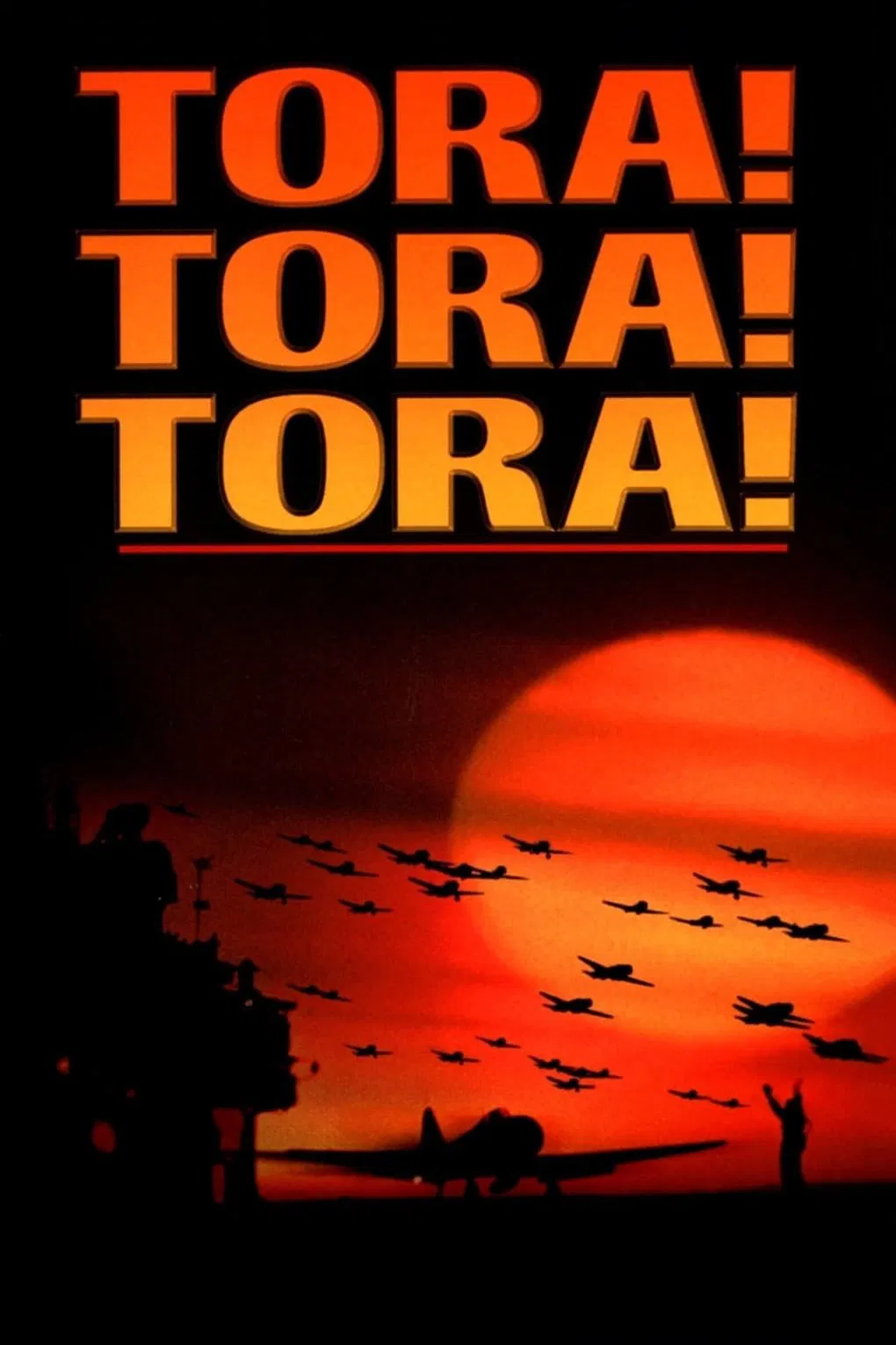 Poster chính thức của phim Phim Chiến Tranh, Phim Lịch Sử "Trận Chiến Trân Châu Cảng" (Tora! Tora! Tora! - 1970), với sự tham gia của diễn viên Martin Balsam và So Yamamura.