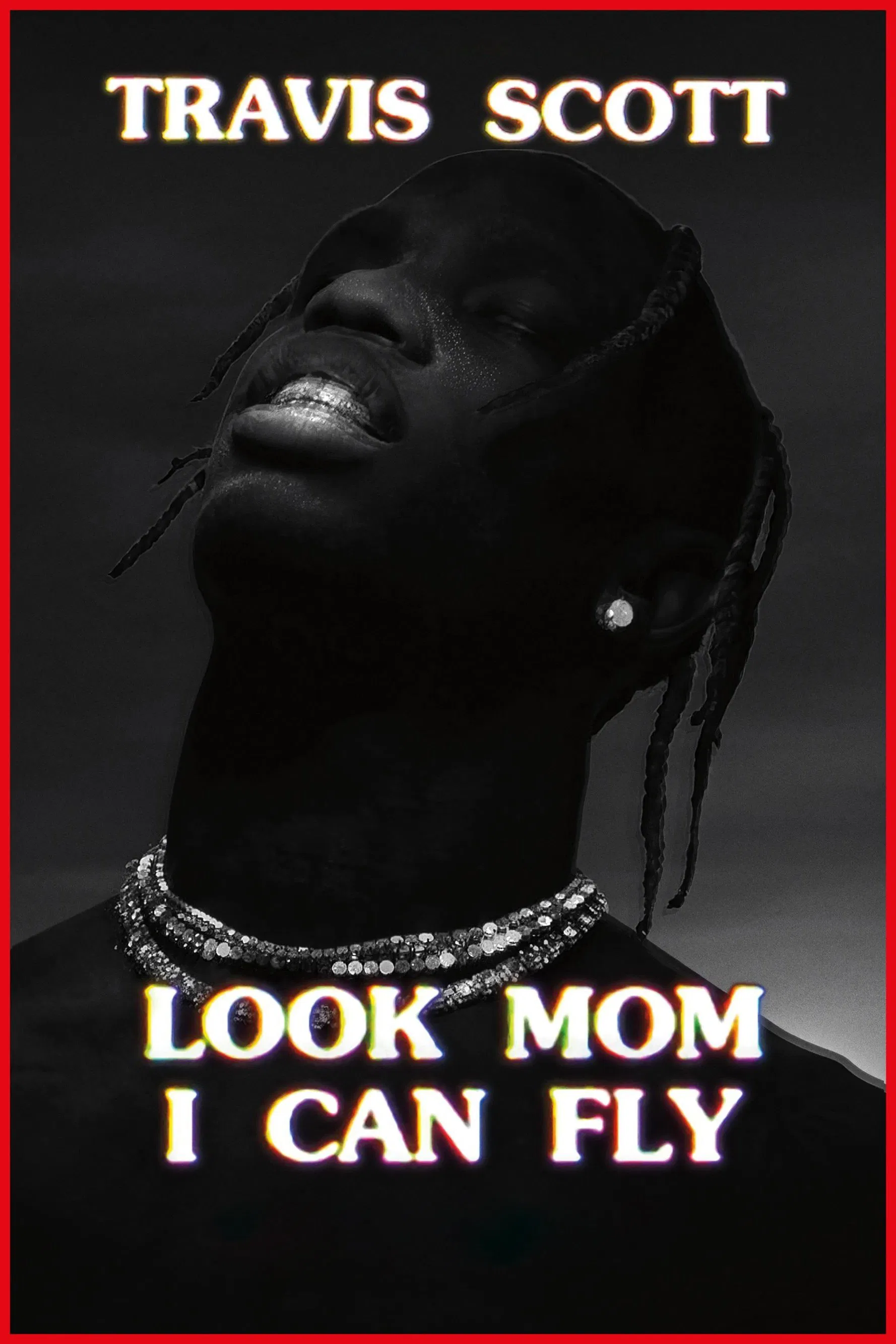 Poster chính thức của phim Phim Tài Liệu, Phim Ca Nhạc "Travis Scott: Mẹ Nhìn Xem, Con Bay Được Này" (Travis Scott: Look Mom I Can Fly - 2019), với sự tham gia của diễn viên Travis Scott và Sheck Wes.