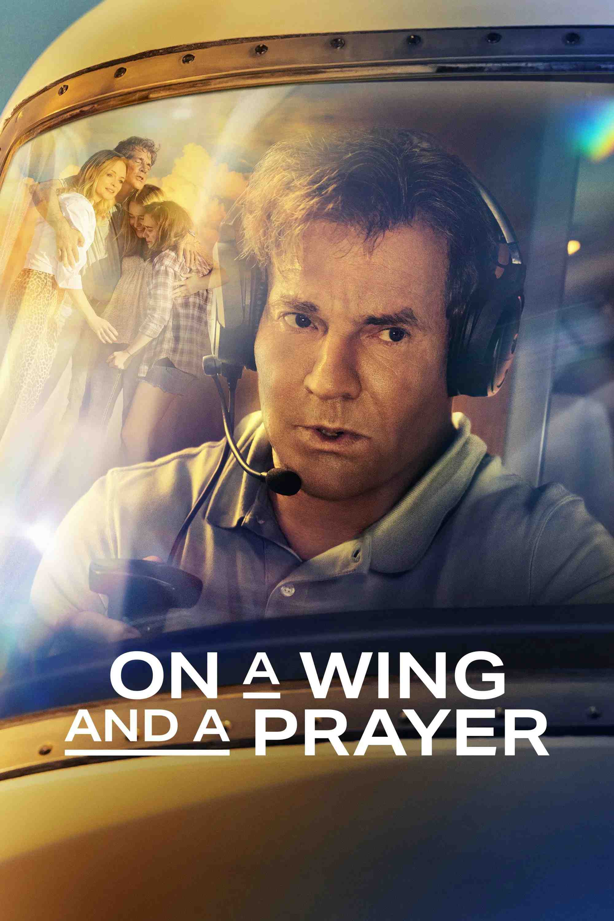 Poster chính thức của phim Phim Tâm Lý "Trên cánh và hy vọng" (On a Wing and a Prayer - 2023), với sự tham gia của diễn viên Dennis Quaid và Heather Graham.