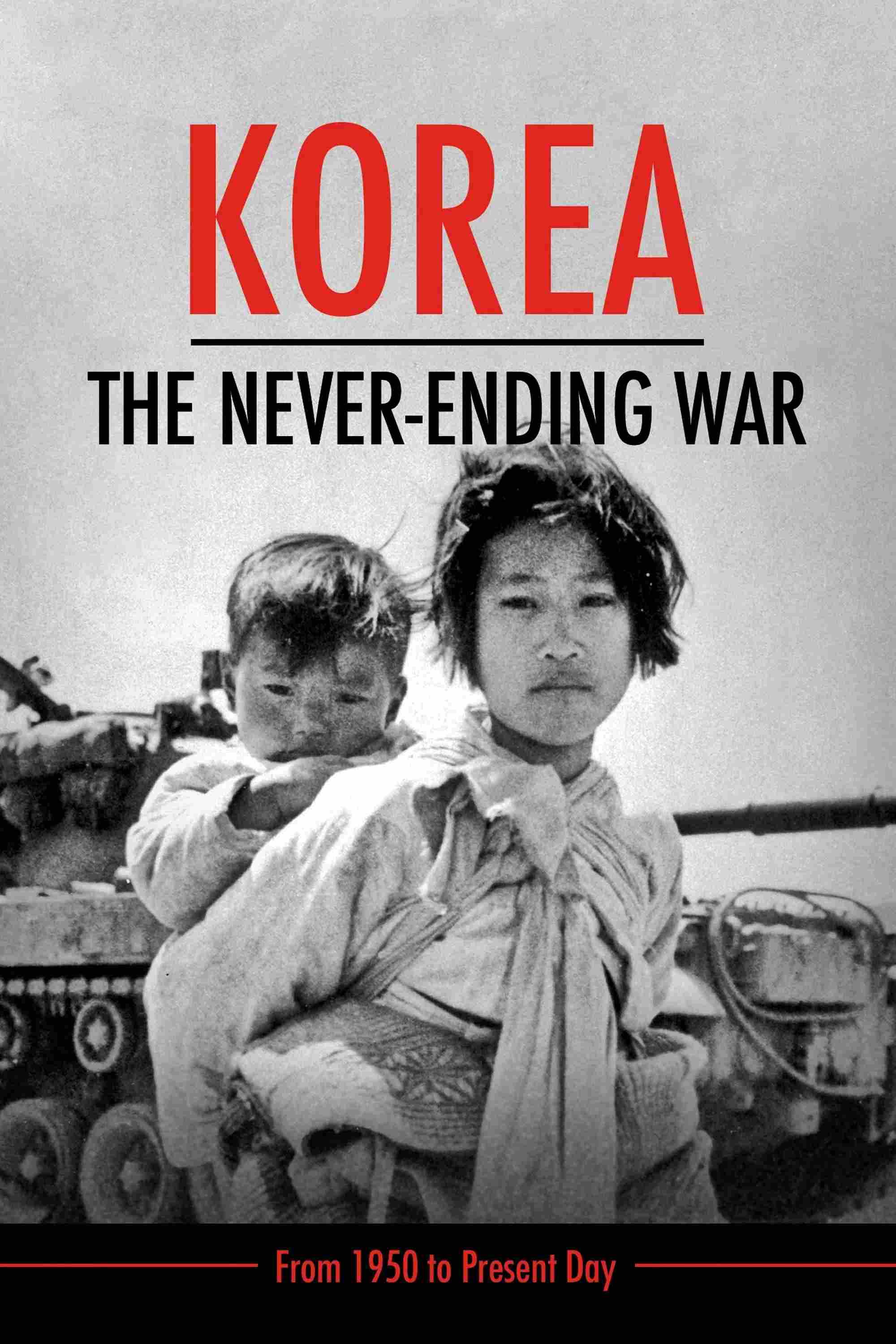 Poster chính thức của phim Phim Tài Liệu, Phim Chiến Tranh "Triều Tiên: Cuộc Chiến Không Hồi Kết" (Korea: The Never-Ending War - 2019), với sự tham gia của diễn viên John Cho và Madeleine Albright.