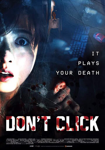 Poster chính thức của phim Phim Kinh Dị, Phim Hình Sự "Trò Chơi Định Mệnh" (Don't Click - 2012), với sự tham gia của diễn viên Park Bo-young và Joo Won.