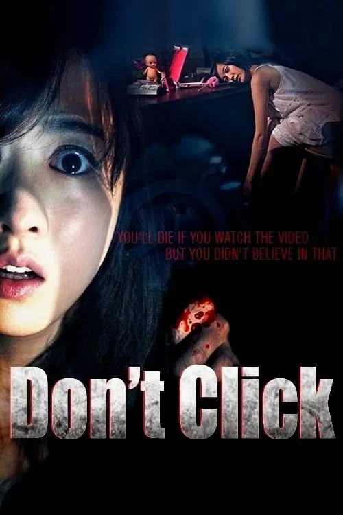 Poster chính thức của phim Phim Kinh Dị, Phim Hình Sự "Trò Chơi Ma Quái" (Don't Click - 2012), với sự tham gia của diễn viên Park Bo-young và Joo Won.