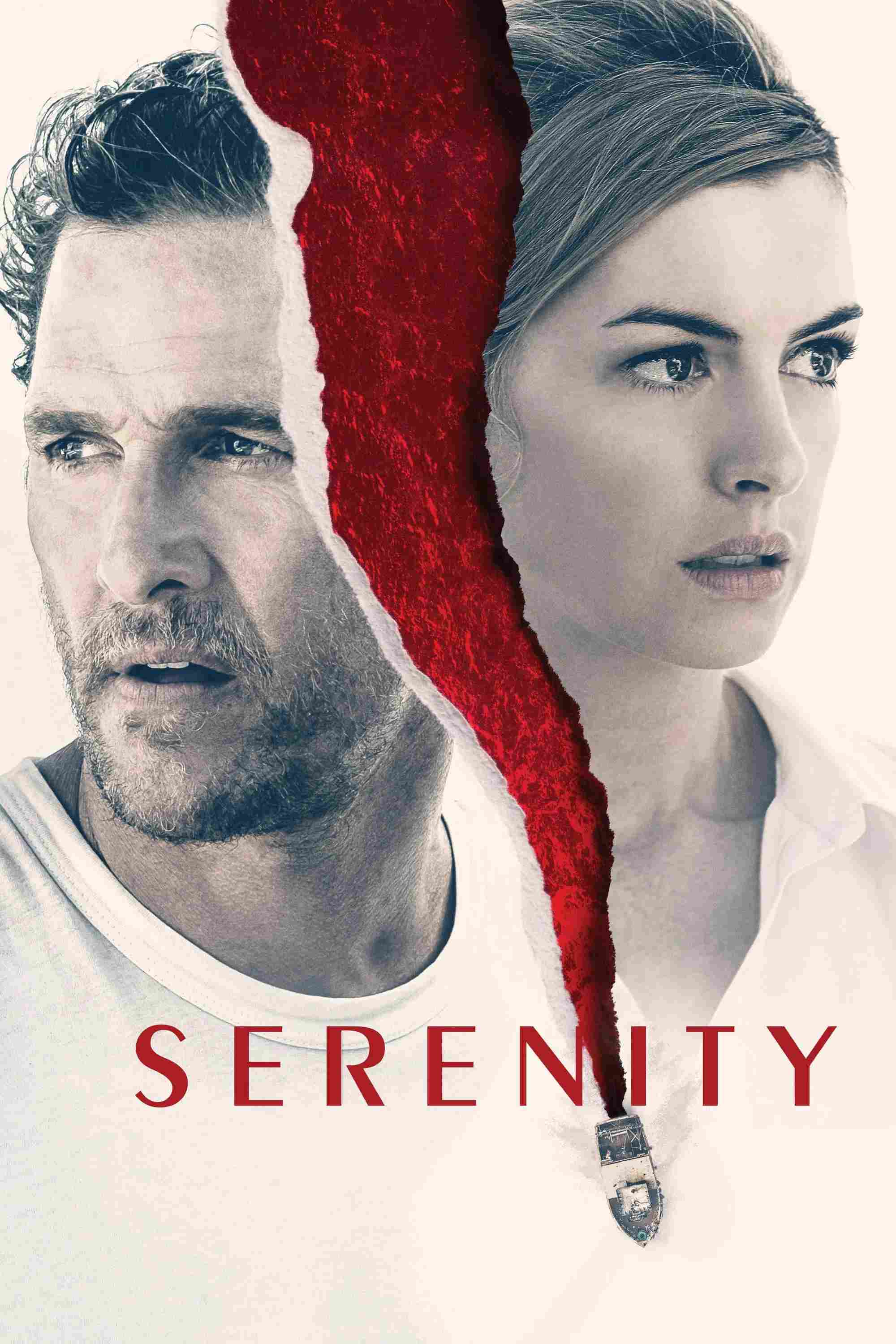 Poster chính thức của phim Phim Giật Gân, Phim Bí Ẩn "Trò Chơi Tình Ái" (Serenity - 2019), với sự tham gia của diễn viên Matthew McConaughey và Anne Hathaway.