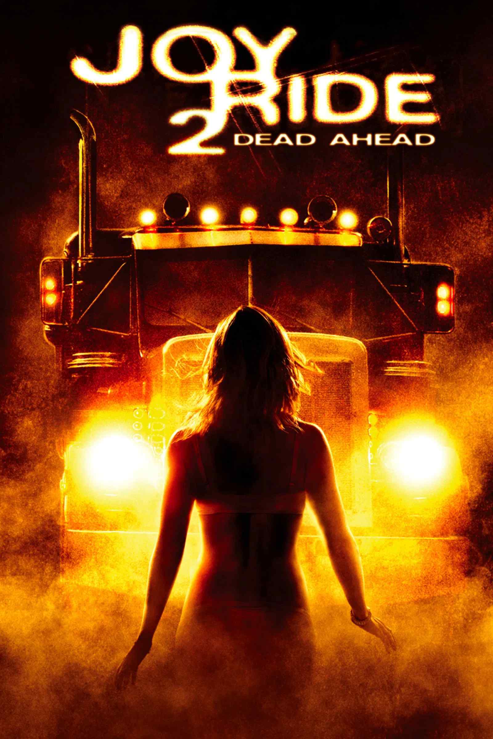 Poster chính thức của phim Phim Hình Sự, Phim Giật Gân "Trò Đùa Chết Người 2" (Joy Ride 2: Dead Ahead - 2009), với sự tham gia của diễn viên Nicki Aycox và Nick Zano.