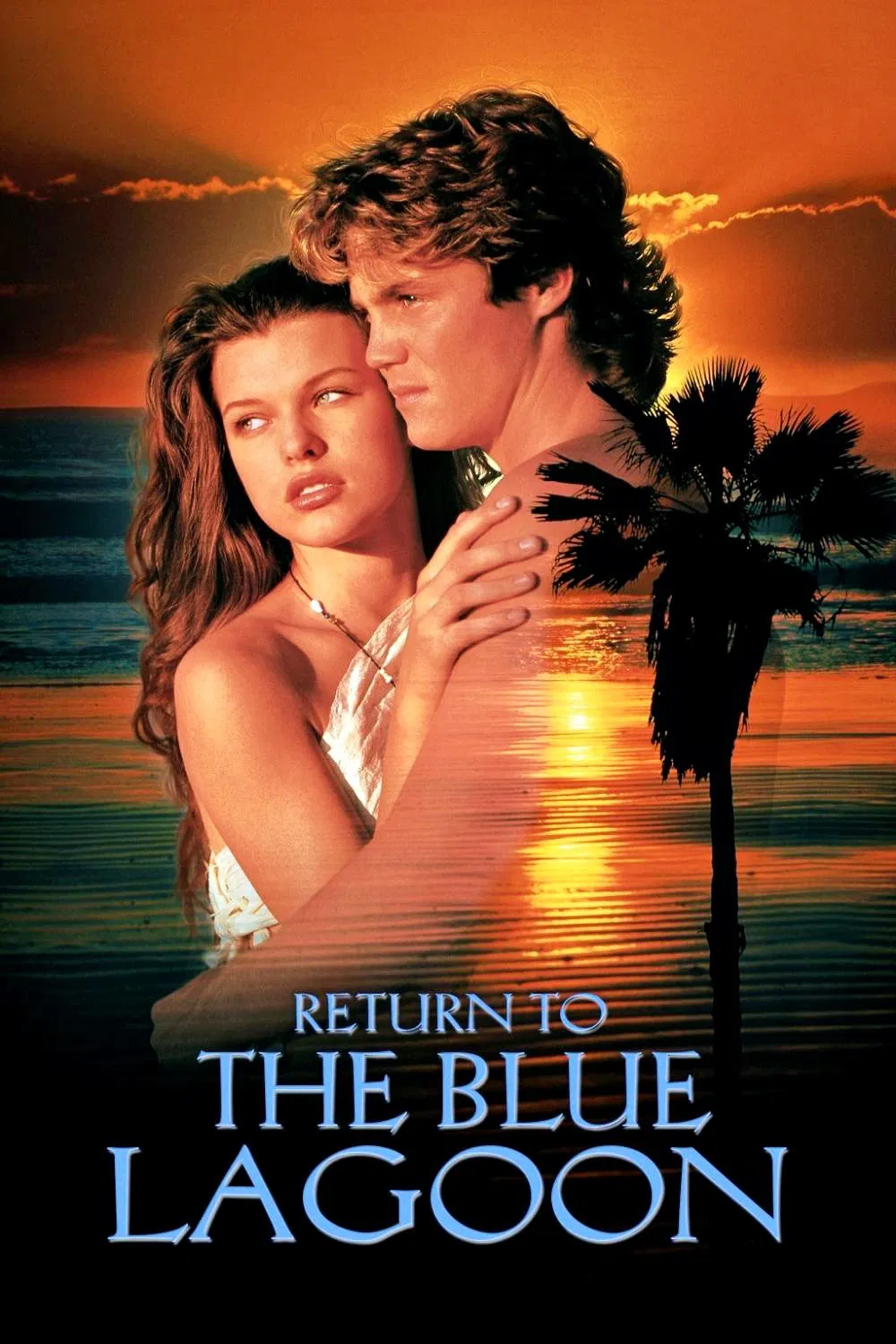 Poster chính thức của phim Phim Phiêu Lưu, Phim Tâm Lý "Trở Lại Eo Biển Xanh" (Return to the Blue Lagoon - 1991), với sự tham gia của diễn viên Milla Jovovich và Brian Krause.