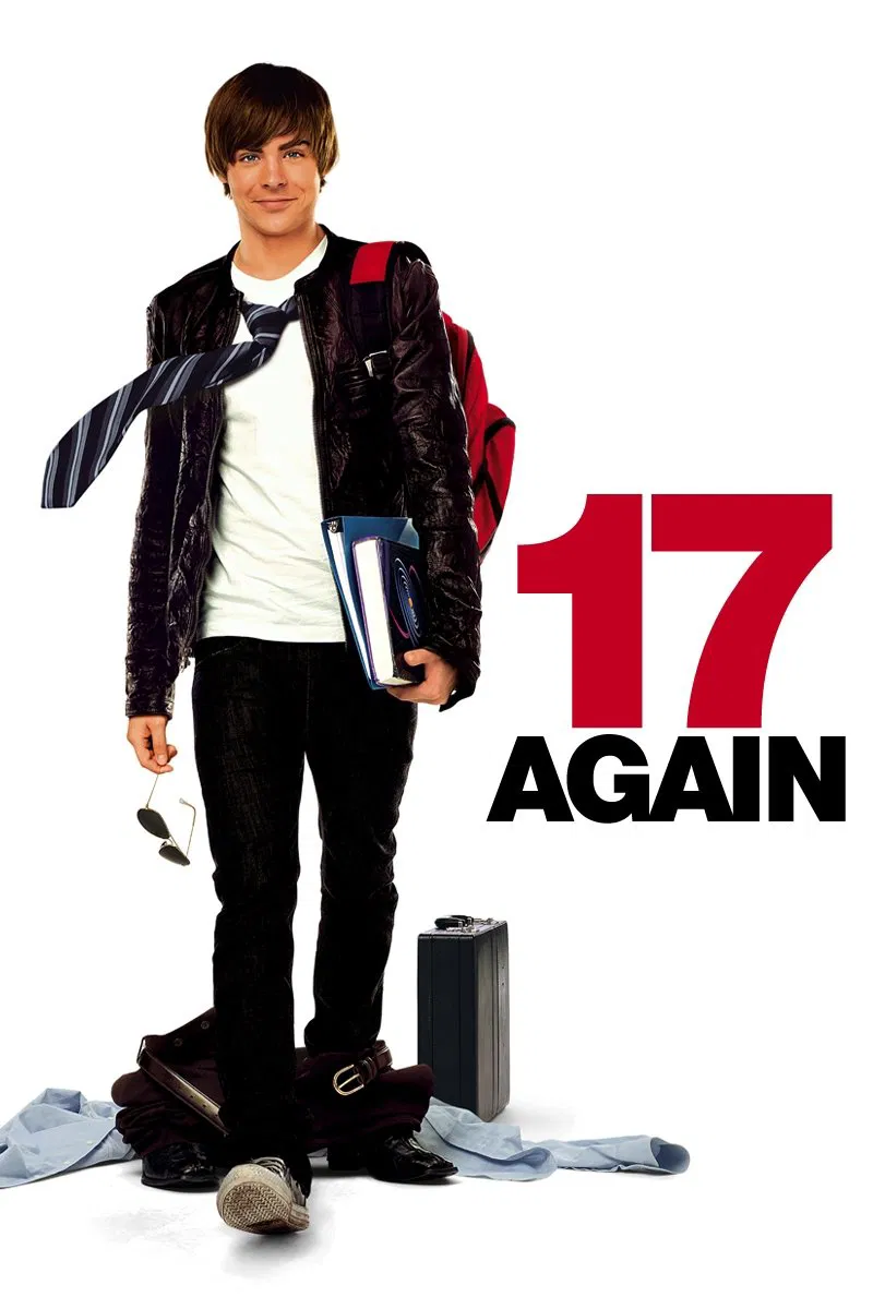 Poster chính thức của phim Phim Hài, Phim Giả Tượng "Trở Lại Tuổi 17" (17 Again - 2009), với sự tham gia của diễn viên Zac Efron và Leslie Mann.