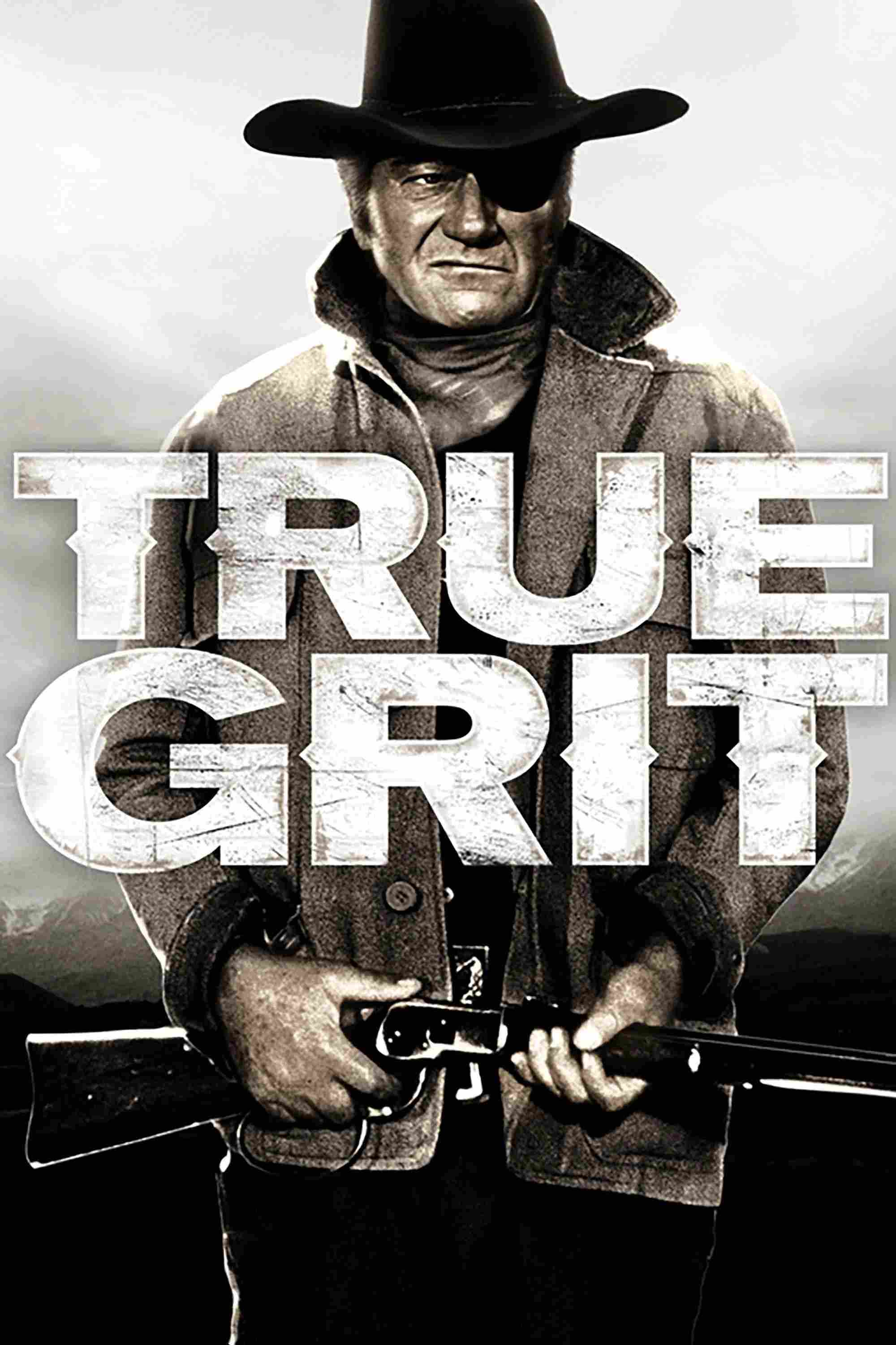 Poster chính thức của phim Phim Miền Tây "True Grit" (True Grit - 1969), với sự tham gia của diễn viên John Wayne và Kim Darby.
