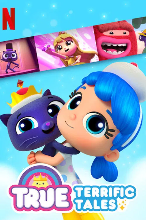 Poster chính thức của phim Phim Thiếu Nhi, Phim Hoạt Hình "True: Những câu chuyện nhiệm màu" (True: Terrific Tales - 2020), với sự tham gia của diễn viên Michela Luci và Eric Peterson.