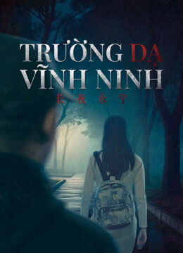 Poster phim Trường Dạ Vĩnh Ninh