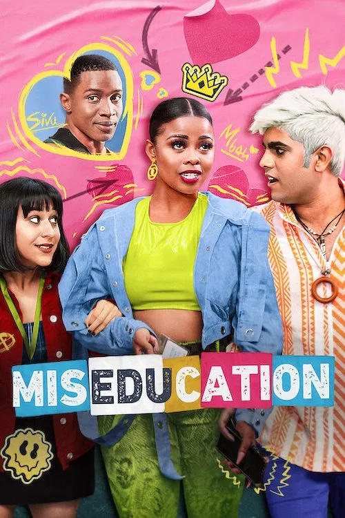Poster chính thức của phim Phim Hài, Phim Tâm Lý "Trường Học Cuộc Đời" (Miseducation - 2023), với sự tham gia của diễn viên Buntu Petse và Lunga Shabalala.