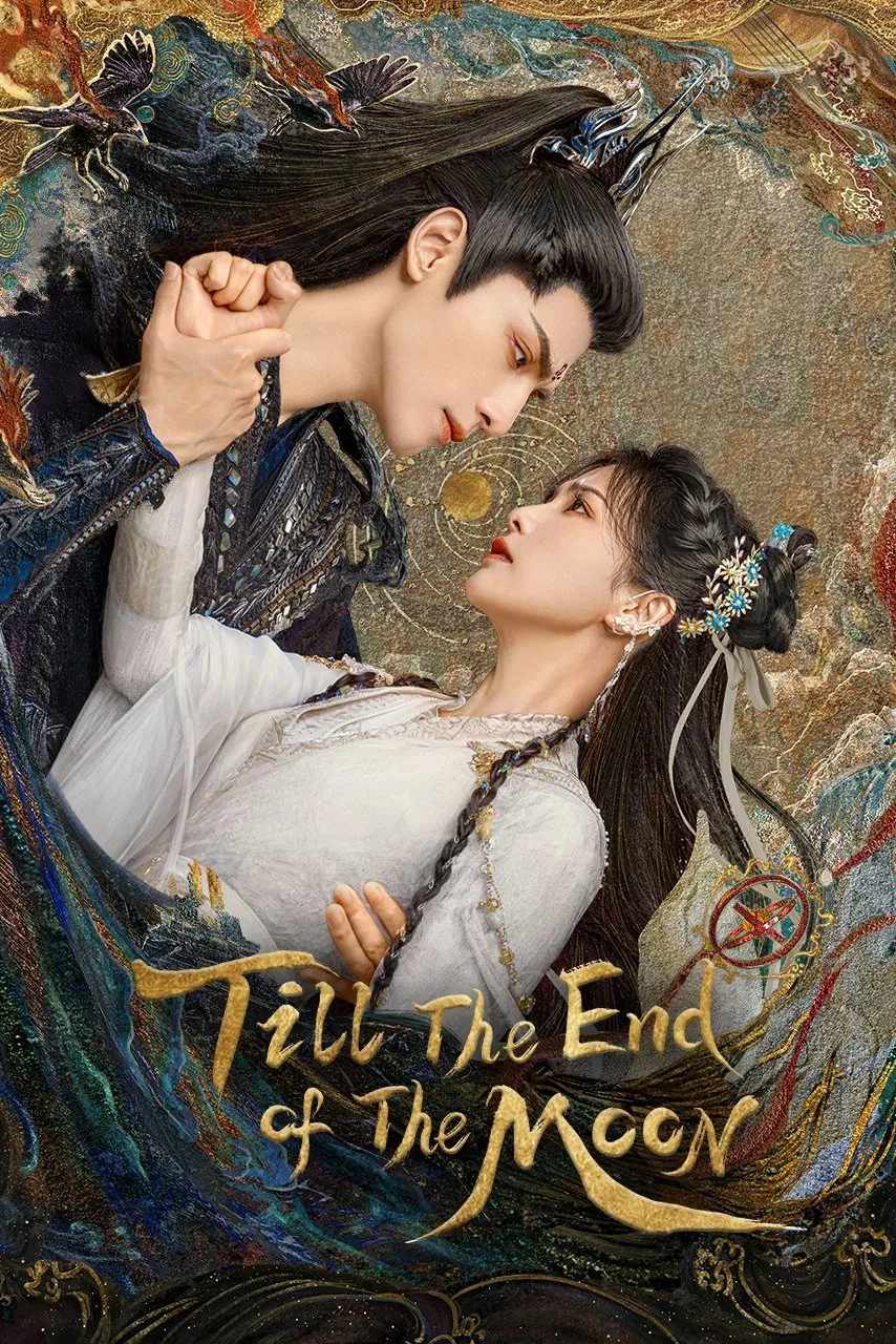Poster chính thức của phim Phim Tâm Lý, Phim Viễn Tưởng & Giả Tưởng "Trường Nguyệt Tẫn Minh" (Till The End of The Moon - 2023), với sự tham gia của diễn viên La Vân Hi và Bạch Lộc.