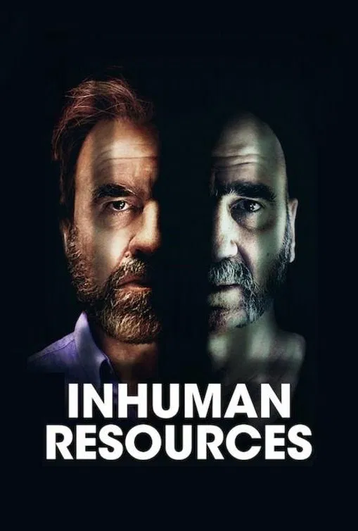 Poster chính thức của phim Phim Tâm Lý "Trượt Dốc" (Inhuman Resources - 2020), với sự tham gia của diễn viên Éric Cantona và Suzanne Clément.