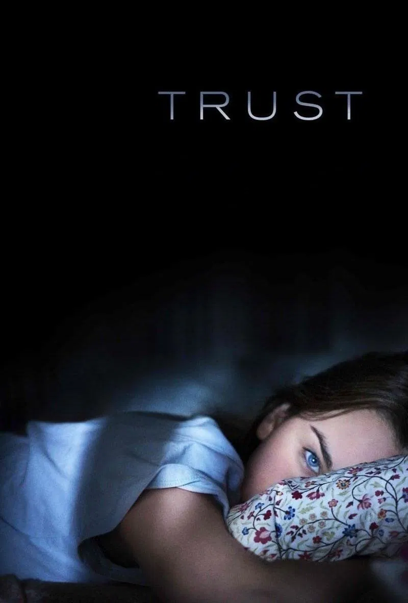 Poster chính thức của phim Phim Hình Sự, Phim Tâm Lý "Trust" (Trust - 2010), với sự tham gia của diễn viên Clive Owen và Catherine Keener.