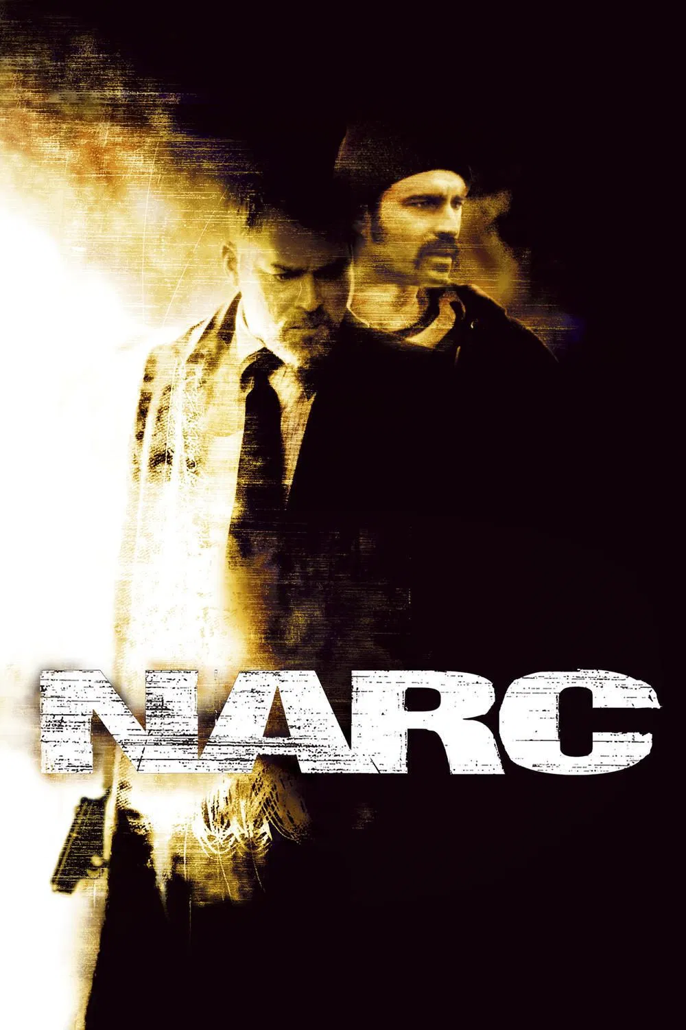 Poster chính thức của phim Phim Hình Sự, Phim Tâm Lý "Truy Đuổi Tội Phạm" (Narc - 2002), với sự tham gia của diễn viên Jason Patric và Ray Liotta.