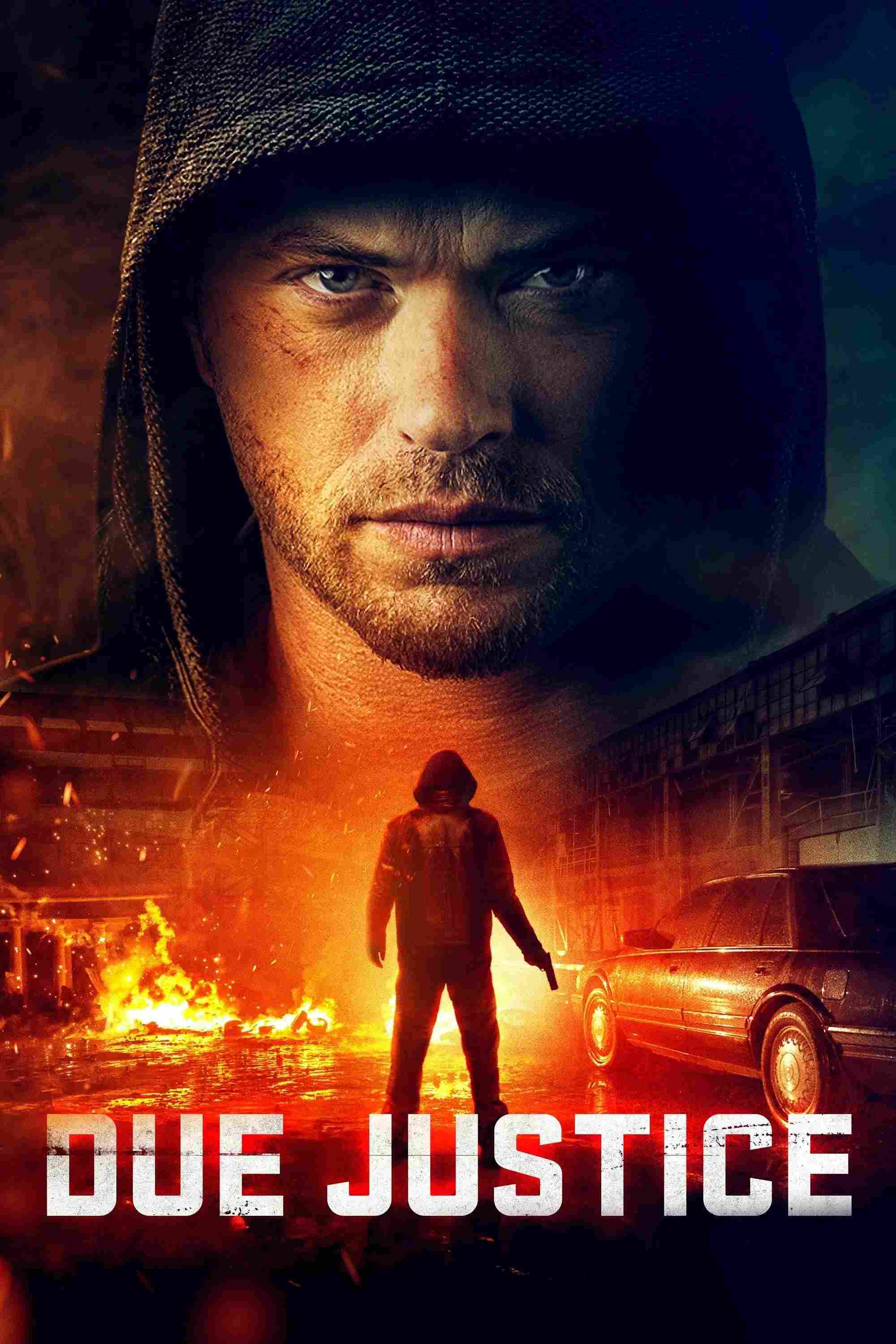 Poster chính thức của phim Phim Hành Động, Phim Giật Gân "Truy Lùng Băng Đảng" (Due Justice - 2023), với sự tham gia của diễn viên Kellan Lutz và Jeff Fahey.