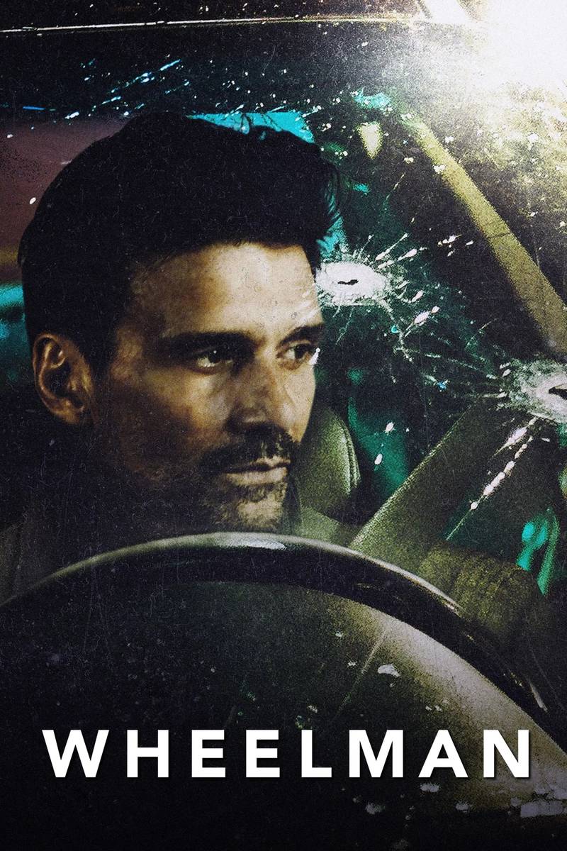 Poster chính thức của phim Phim Hành Động, Phim Hình Sự "Truy tìm kẻ phản bội" (Wheelman - 2017), với sự tham gia của diễn viên Frank Grillo và Caitlin Carmichael.