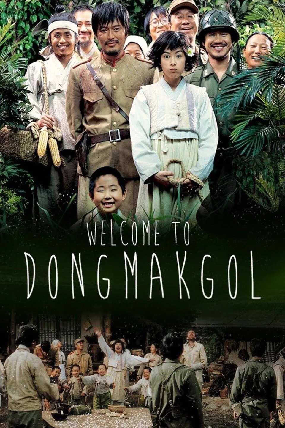 Poster chính thức của phim Phim Hài, Phim Tâm Lý "Tử Chiến Ở Làng Dongmakgol" (Welcome to Dongmakgol - 2005), với sự tham gia của diễn viên Jung Jae-young và Shin Ha-kyun.