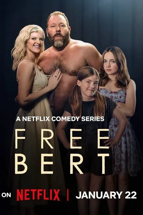 Poster chính thức của phim Phim Hài "Tự Do Cho Bert" (Free Bert - 2026), với sự tham gia của diễn viên Bert Kreischer và Arden Myrin.