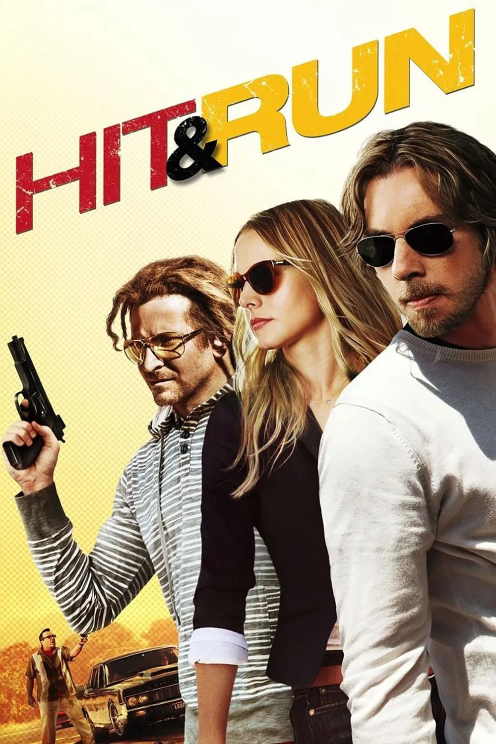 Poster chính thức của phim Phim Hành Động, Phim Hài "Tử Thần Réo Gọi" (Hit & Run - 2012), với sự tham gia của diễn viên Dax Shepard và Kristen Bell.