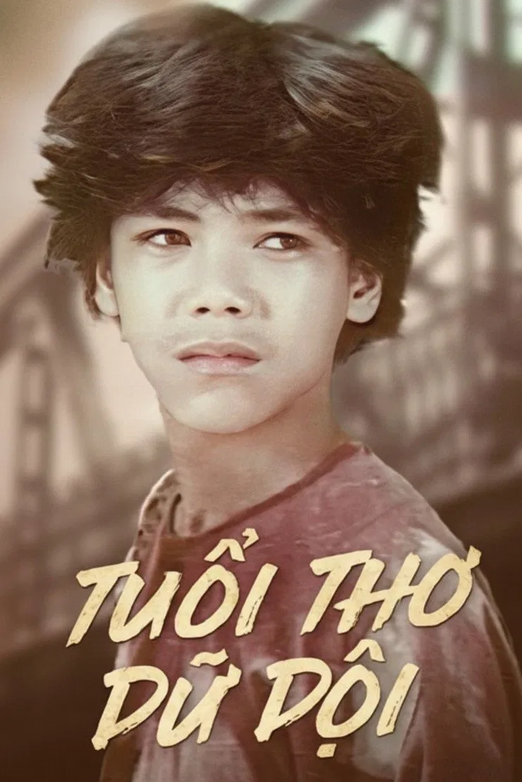 Poster chính thức của phim "Tuổi Thơ Dữ Dội" (Violent Childhood - 1990), với sự tham gia của diễn viên Lê Công Tuấn Anh.