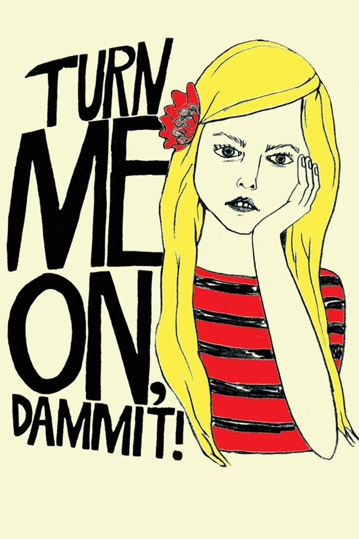 Poster chính thức của phim Phim Tâm Lý, Phim Hài "Turn Me On, Dammit!" (Turn Me On, Dammit! - 2011), với sự tham gia của diễn viên Helene Bergsholm và Henriette Steenstrup.