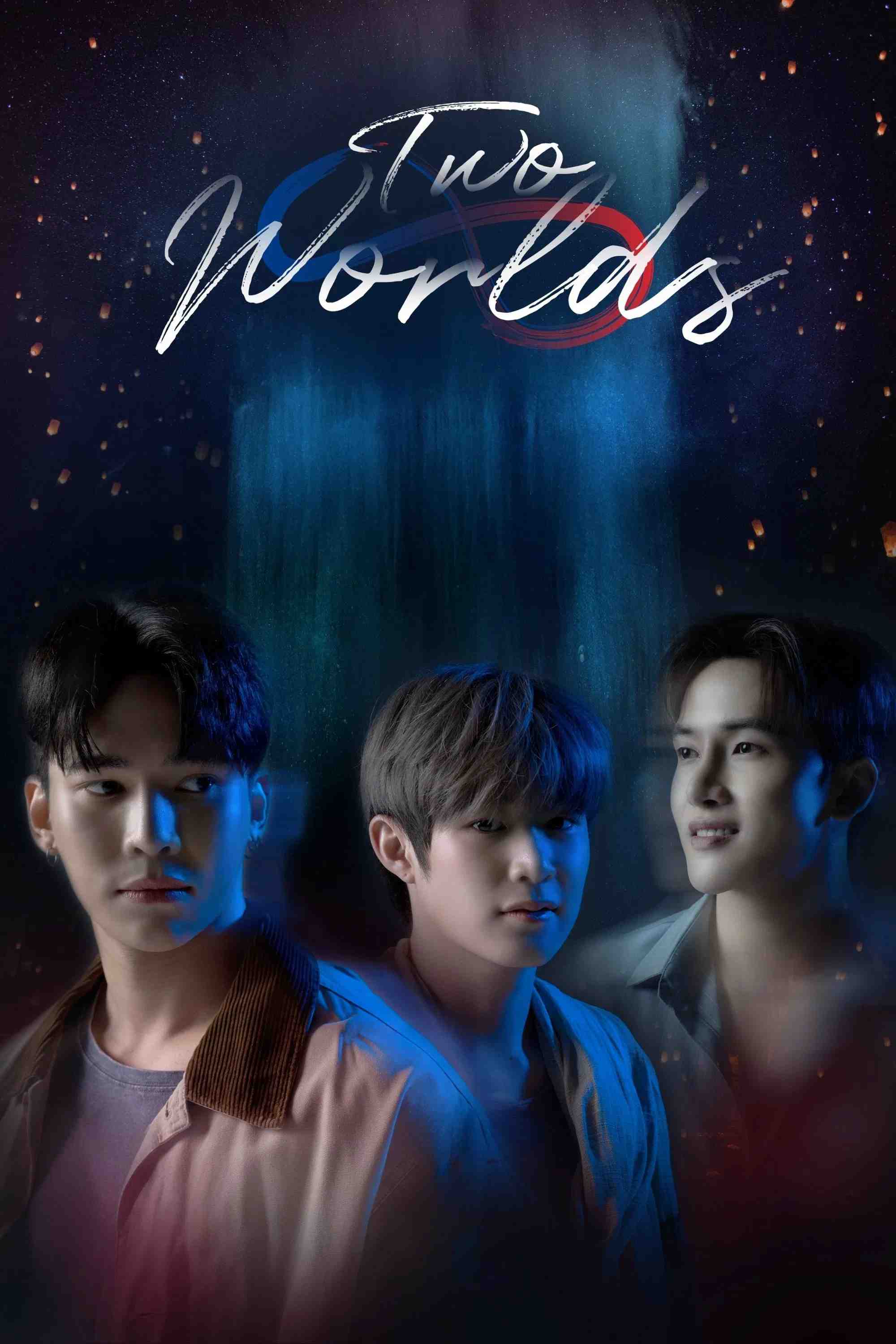Poster chính thức của phim Phim Tâm Lý "Two Worlds: Hai Thế Giới, Một Trái Tim" (Two Worlds - 2024), với sự tham gia của diễn viên Kornthas Rujeerattanavorapan và Natasit Uareksit.
