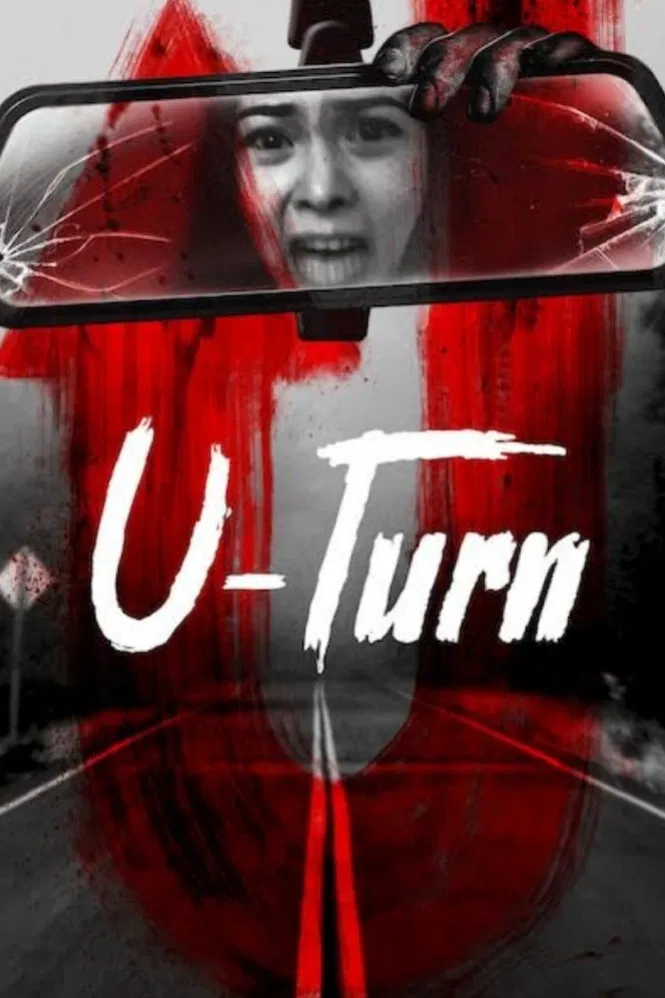 Poster chính thức của phim Phim Bí Ẩn, Phim Giật Gân "U-Turn: Quay mặt" (U-Turn - 2020), với sự tham gia của diễn viên Kim Chiu và JM de Guzman.
