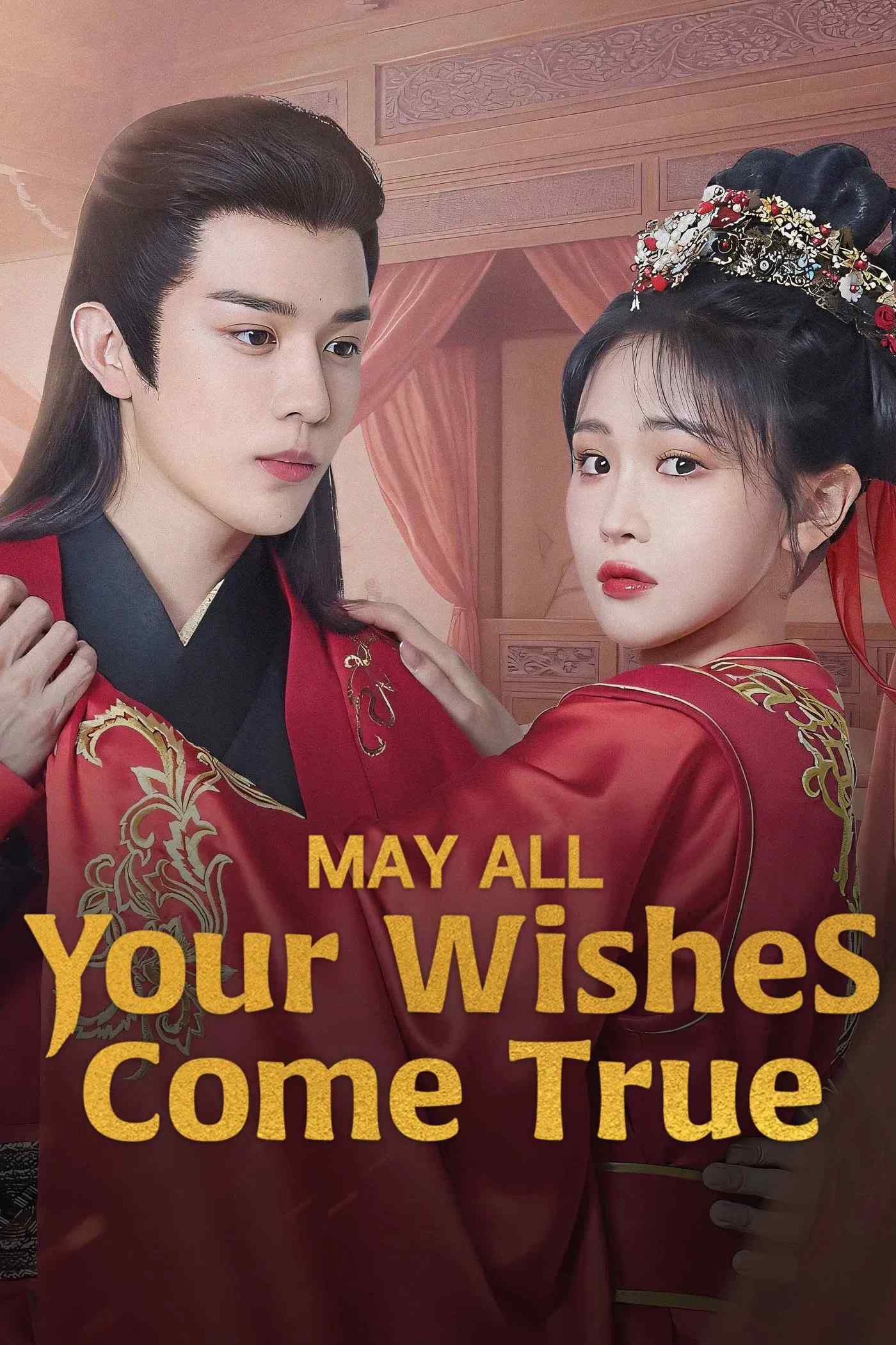 Poster chính thức của phim Phim Tâm Lý, Phim Hài "Ước Nguyện Thành Hiện Thực" (May All Your Wishes Come True - 2025), với sự tham gia của diễn viên Roada Xu và Meng En.