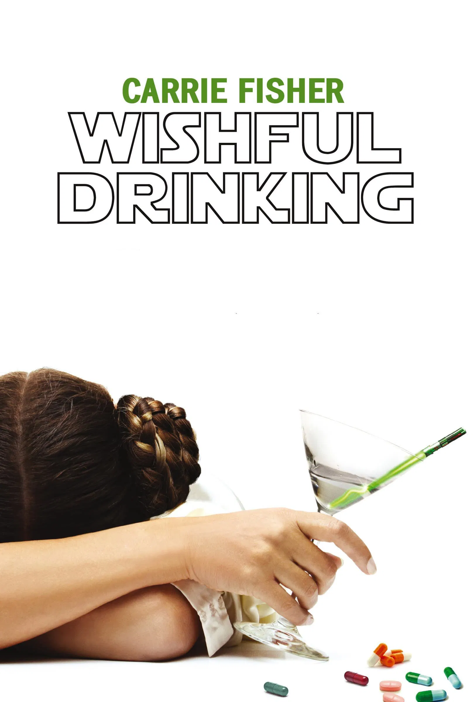 Poster chính thức của phim Phim Tài Liệu, Phim Hài "Uống Vì Khát Khao" (Carrie Fisher: Wishful Drinking - 2010), với sự tham gia của diễn viên Carrie Fisher.