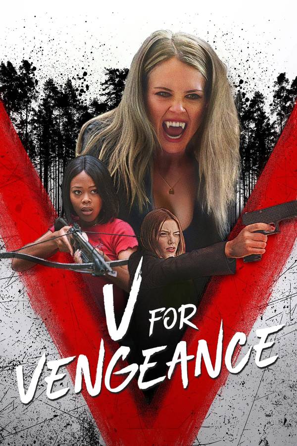 Poster chính thức của phim Phim Kinh Dị, Phim Hành Động "V For Vengeance" (V for Vengeance - 2022), với sự tham gia của diễn viên Jocelyn Hudon và Grace Van Dien.