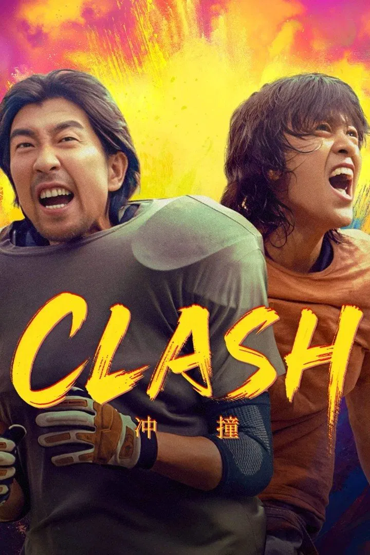 Poster chính thức của phim Phim Hài, Phim Hành Động "Va Chạm" (Clash - 2025), với sự tham gia của diễn viên Li Jiuxiao và Vương Thiên Nguyên.